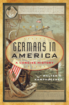 Hardcover Germans in America: A Concise History Book