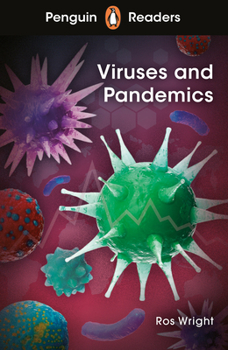 Paperback Penguin Readers Level 6: Viruses and Pandemics (ELT Graded Reader) Book