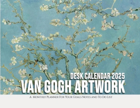 Paperback Van Gogh Artwork Desk Calendar 2025: A Monthly Planner For Your Goals, Notes, and To-Do List Book