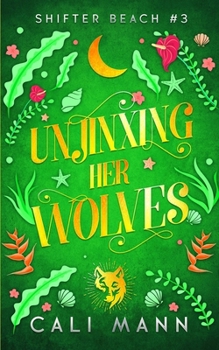Paperback Unjinxing Her Wolves Book