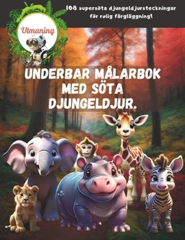 Paperback Underbar målarbok med söta djungeldjur. [Swedish] Book
