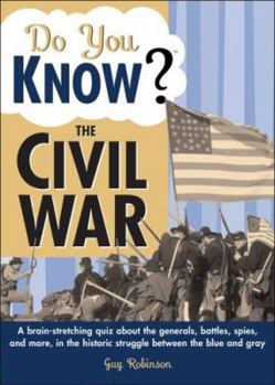 Paperback Do You Know the Civil War? Book