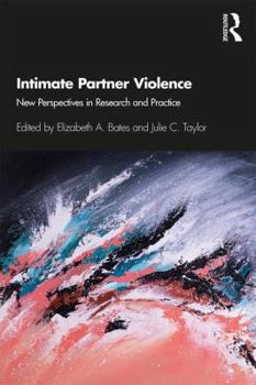 Paperback Intimate Partner Violence: New Perspectives in Research and Practice Book