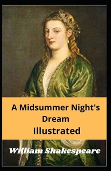 Paperback A Midsummer Night's Dream Illustrated Book