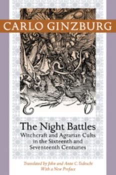 Paperback Night Battles: Witchcraft and Agrarian Cults in the Sixteenth and Seventeenth Centuries Book