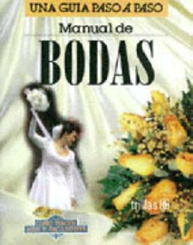 Paperback Manual de Bodas = Wedding Guide [Spanish] Book