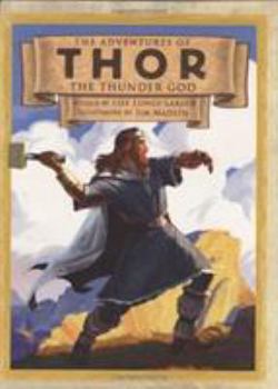 Hardcover The Adventures of Thor the Thunder God Book