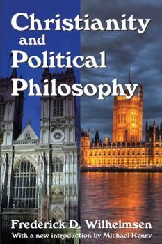 Paperback Christianity and Political Philosophy Book