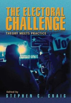 Paperback The Electoral Challenge: Theory Meets Practice Book