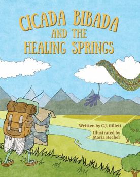 Perfect Paperback Cicada Bibada and the Healing Springs Book