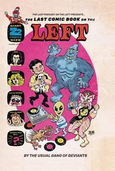 Hardcover The Last Podcast on the Left Presents: The Last Comic Book on the Left Vol 4 Book