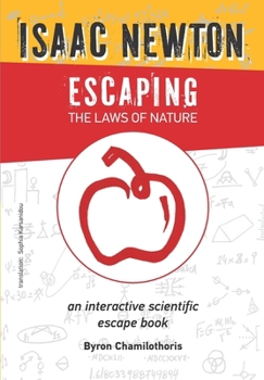 Paperback Isaac Newton Escaping the Laws of Nature Book