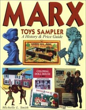 Paperback Marx Toys Sampler: Playthings from an Ohio Valley Legend Book