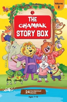 The Champak Story Box (Volume 2) - 24 Handpicked Stories for 7 to 12 Years - Learning and Skill Development - Story Books for Kids