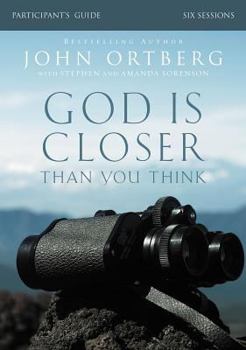Paperback God Is Closer Than You Think Bible Study Participant's Guide Book