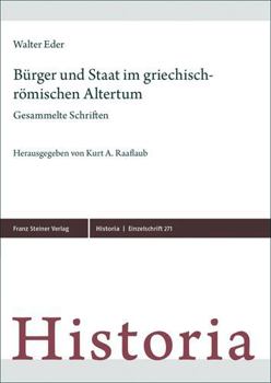 Hardcover Burger Und Staat Im Griechisch-Romischen Altertum: Gesammelte Schriften [German] Book