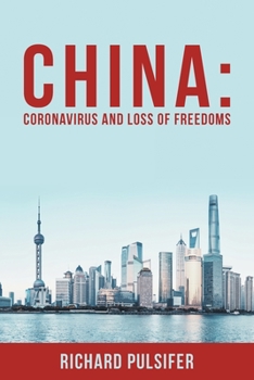 Paperback China: Coronavirus and Loss of Freedoms Book