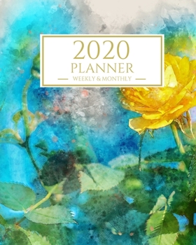2020 Planner Weekly and Monthly: Watercolor Theme January - December 2020 Calendar and Planner 8x10 For To-Do List, Appointment Journal and Academic Agenda Schedule Organizer