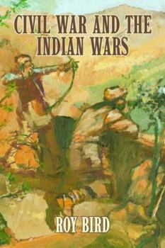 Paperback Civil War and the Indian Wars Book