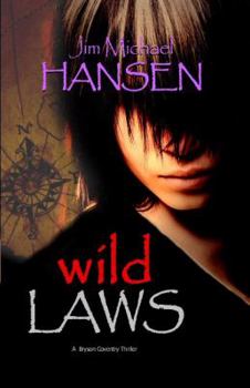 Wild Laws - Book #1 of the Trane Ravenwood