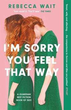 Paperback I'm Sorry You Feel That Way Book