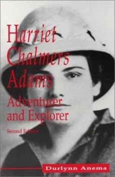 Paperback Harriet Chalmers Adams: Adventurer and Explorer Book