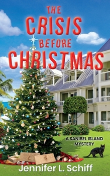 The Crisis Before Christmas - Book #9 of the Sanibel Island Mysteries