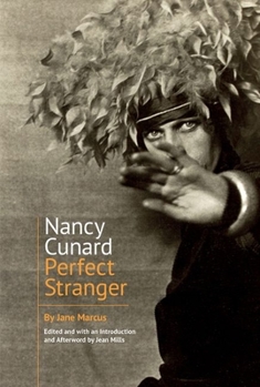 Hardcover Nancy Cunard: Perfect Stranger Book