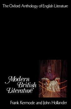 The Oxford Anthology of English Literature: Volume VII: Modern British Literature (Oxford Anthology of English Literature) - Book  of the Oxford Anthology of English Literature