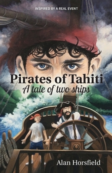 Paperback Pirates of Tahiti: A tale of two ships Book