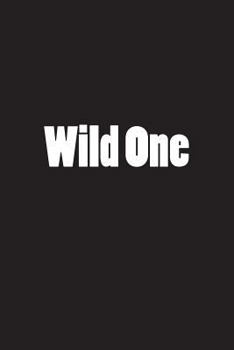 Paperback Wild One: Notebook Book