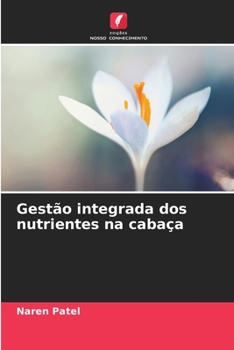 Paperback Gestão integrada dos nutrientes na cabaça [Portuguese] Book