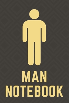Man Notebook : College Ruled Writer's Notebook for School, the Office, or Home! (6 X 9 Inches, 110 Pages)