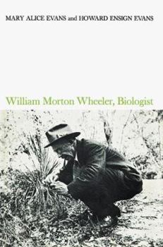 Paperback William Morton Wheeler, Biologist Book