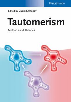 Hardcover Tautomerism: Methods and Theories Book