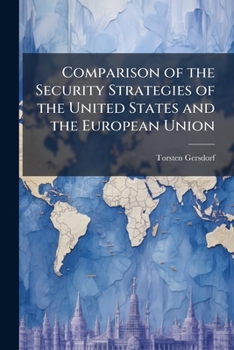 Comparison of the Security Strategies of the United States and the European Union