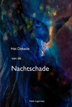 Paperback Het Debacle van de Nachtschade [Dutch] Book