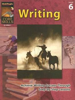 Paperback Core Skills: Writing, Grade 6 Book