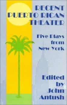 Paperback Recent Puerto Rican Theater: Five Plays from New York Book