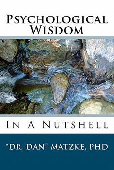 Paperback Psychological Wisdom: In A Nutshell Book