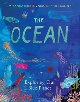 Hardcover The Ocean: Exploring Our Blue Planet Book