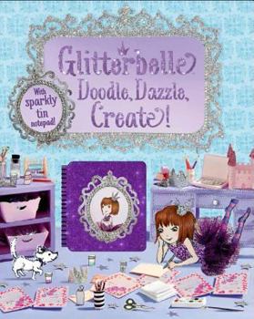 Paperback Glitterbelle Doodle, Dazzle, Create! Book