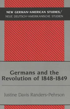 Paperback Germans and the Revolution of 1848-1849 Book