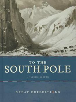 To the South Pole - Book  of the Great Expeditions