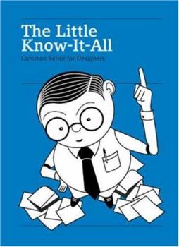 The Little Know-it-all: Common Sense for Designers