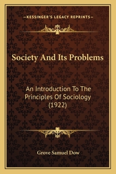Paperback Society And Its Problems: An Introduction To The Principles Of Sociology (1922) Book