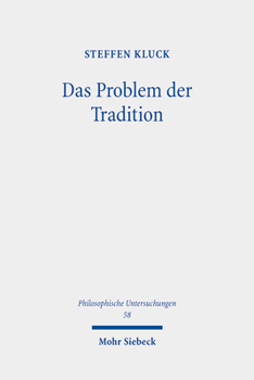 Hardcover Das Problem Der Tradition: Eine Phanomenologische Annaherung [German] Book