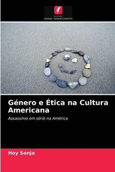 Paperback Género e Ética na Cultura Americana [Portuguese] Book