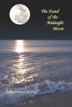 Paperback The Hand of the Midnight Moon: Selected Poems Book