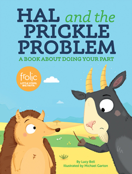 Hardcover Hal and the Prickle Problem: A Book about Doing Your Part Book